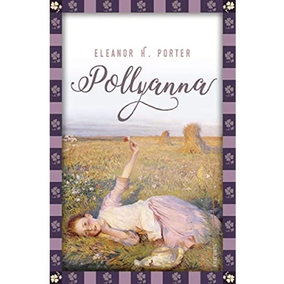 Afbeelding van Pollyanna: Vollständige, ungekürzte Ausgabe: 23