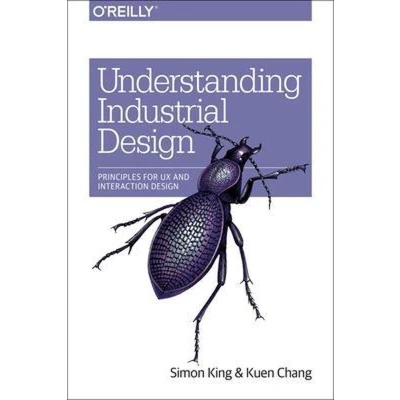 Afbeelding van Understanding Industrial Design: Principles for UX and Interaction Design