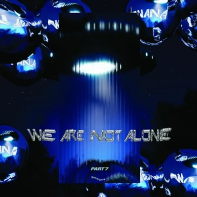 Afbeelding van We Are Not Alone: Part 7