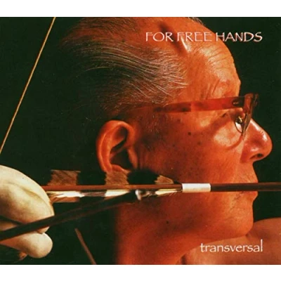 Afbeelding van For Free Hands Transversal (CD)