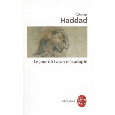 Afbeelding van Le Jour Ou Lacan M&#039;a Adopte