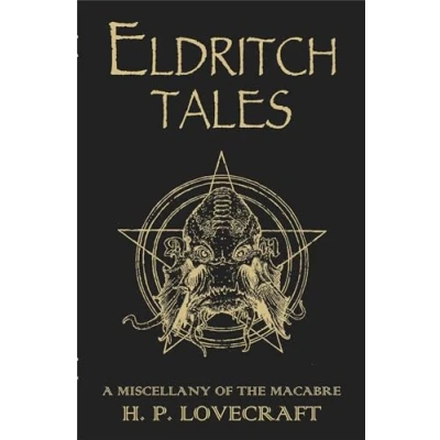 Afbeelding van Eldritch Tales: A Miscellany of the Macabre