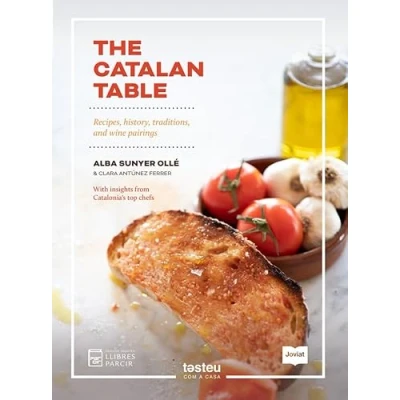 Afbeelding van The catalan table: Recipes, history, traditions and wine pairings
