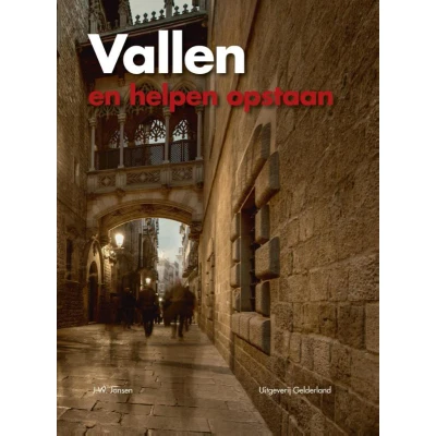 Afbeelding van Vallen en helpen opstaan (Paperback)