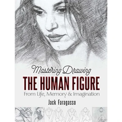 Afbeelding van Mastering Drawing the Human Figure: From Life, Memory and Imagination