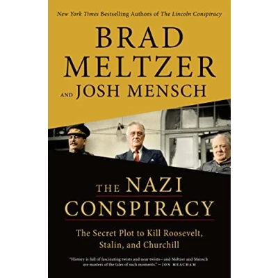 Afbeelding van The Nazi Conspiracy: Secret Plot to Kill Roosevelt, Stalin, and Churchill