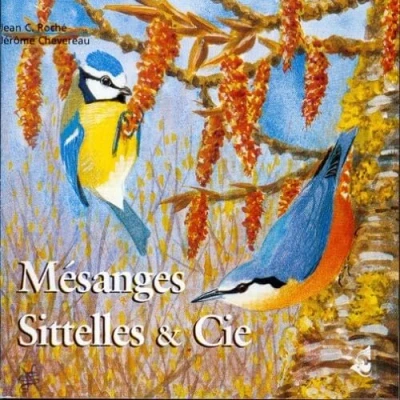 Afbeelding van Various Artists Mesanges, Sittelles Et Cie (CD)