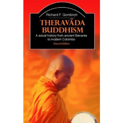 Afbeelding van Theravada Buddhism: A Social History from Ancient Benares to Modern Colombo