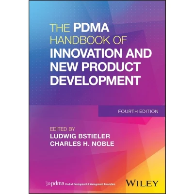 Afbeelding van The PDMA Handbook of Innovation and New Product Development