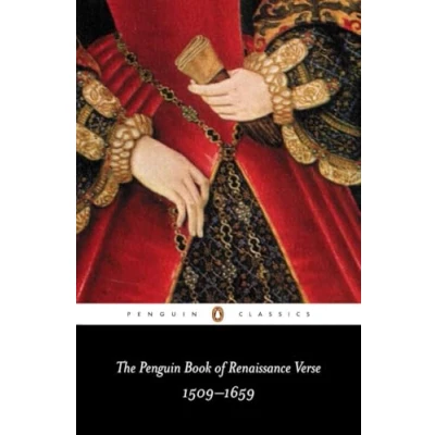 Afbeelding van The Penguin Book of Renaissance Verse: 1509 1659