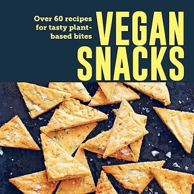 Afbeelding van Vegan Snacks: Over 60 Recipes for Tasty Plant Based Bites