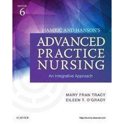 Afbeelding van Hamric and Hanson&#039;s Advanced Practice Nursing: An Integrative Approach