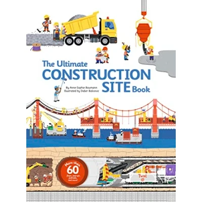 Afbeelding van the Ultimate Construction Site Book: From Around World: 2 (Ultimate Book)