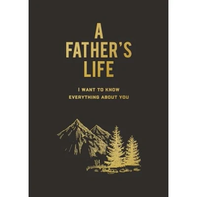 Afbeelding van A Father&#039;s Life: I Want to Know Everything About You
