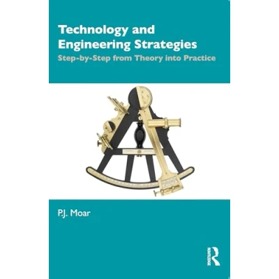 Afbeelding van Technology and Engineering Strategies: Step by from Theory into Practice