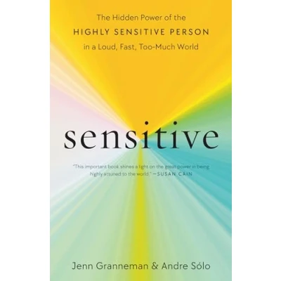 Afbeelding van Sensitive: the Hidden Power of Highly Sensitive Person in a Loud, Fast, Too Much World