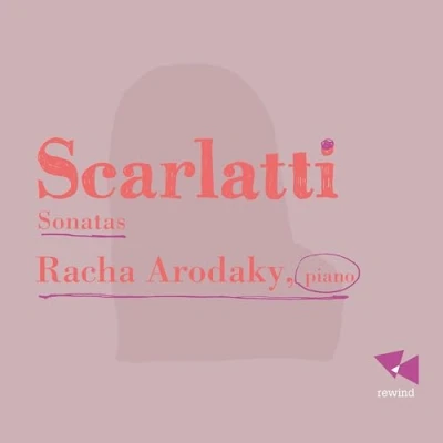 Afbeelding van Racha Arodaky Scarlatti Sonatas (CD)