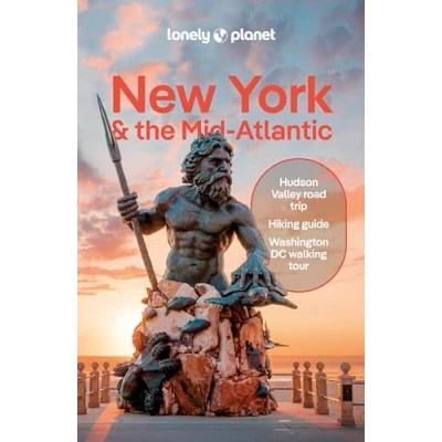 Afbeelding van New York &amp; the Mid Atlantic 2ed Anglais: Lonely Planet&#039;s most comprehensive guide to city