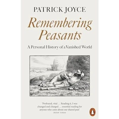 Afbeelding van Remembering Peasants: a Personal History of Vanished World