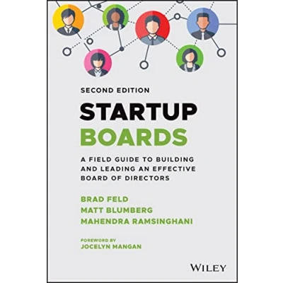 Afbeelding van Startup Boards: A Field Guide to Building and Leading an Effective Board of Directors