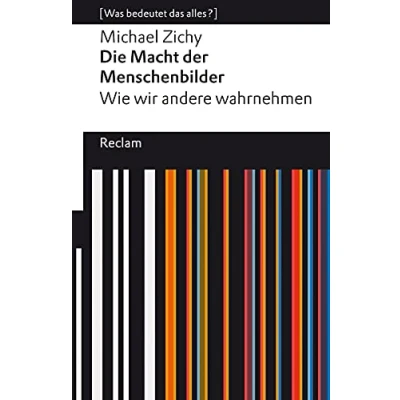 Afbeelding van Die Macht der Menschenbilder. Wie wir andere wahrnehmen