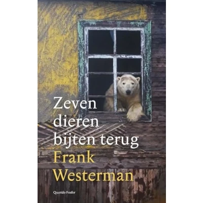 Afbeelding van Zeven dieren bijten terug (Hardback)