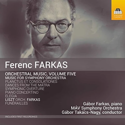 Afbeelding van Gabor Farkas &amp; MÁV Symphony Orchestra Orchestral Music, Vol. Five (CD)