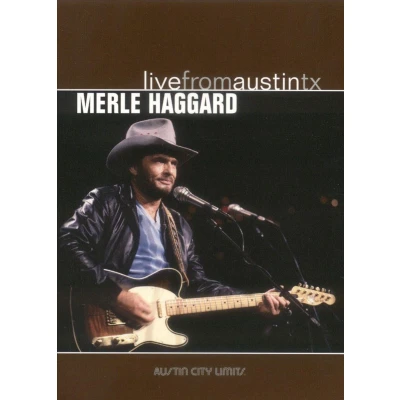 Afbeelding van Merle Haggard Live From Austin Texas