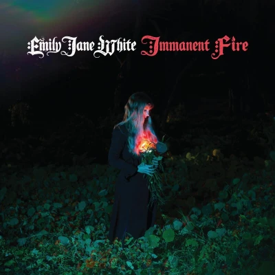 Afbeelding van Emily Jane White Immanent Fire