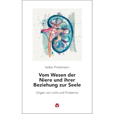 Afbeelding van Vom Wesen der Niere und ihrer Beziehung zur Seele: Organ von Licht Finsternis: 10