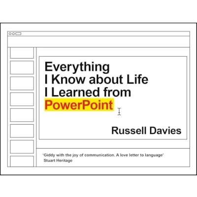 Afbeelding van Everything I Know about Life Learned from PowerPoint