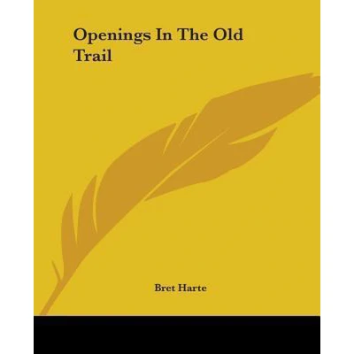Afbeelding van Openings in the Old Trail