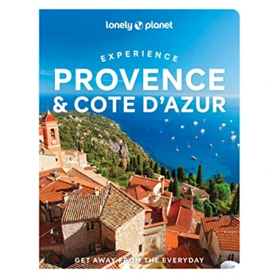 Afbeelding van Experience Provence &amp; the Cote d&#039;Azur 1ed anglais: Get away from everyday