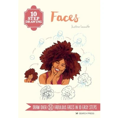 Afbeelding van 10 Step Drawing: Faces: Draw Over 50 Fabulous Faces in Easy Steps