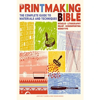 Afbeelding van The Printmaking Bible: Complete Guide to Materials and Techniques