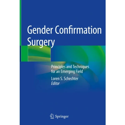 Afbeelding van Gender Confirmation Surgery: A Guide for Trans and Non Binary People