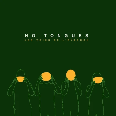 Afbeelding van No Tongues Les Voies De L&#039;Oyapock (CD)