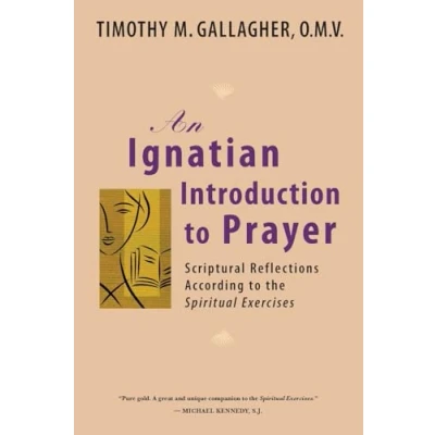 Afbeelding van An Ignatian Introduction to Prayer: Scriptural Reflections According the Spiritual Exercises