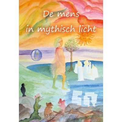 Afbeelding van De mens in mythisch licht (Paperback)