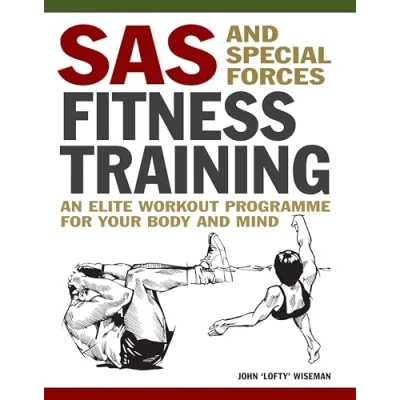 Afbeelding van SAS and Special Forces Fitness Training: An Elite Workout Programme for Your Body Mind