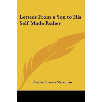 Afbeelding van Letters From a son to his Self made Father