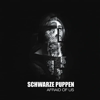 Afbeelding van Schwarze Puppen Afraid Of Us (CD)
