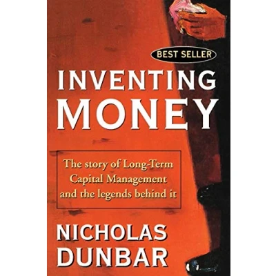 Afbeelding van Inventing Money: the Story of Long Term Capital Management and Legends Behind It