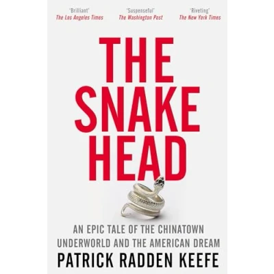 Afbeelding van the Snakehead: An Epic Tale of Chinatown Underworld and American Dream