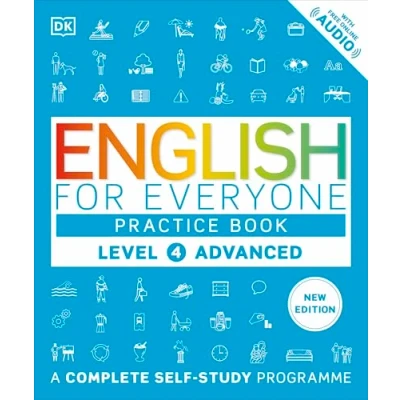 Afbeelding van English for Everyone Practice Book Level 4 Advanced: A Complete Self Study Programme