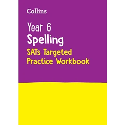 Afbeelding van Collins KS2 SATS PRACTICE ― YEAR 6 SPELLING TARGETED WORKBOOK: For the 2024 Tests