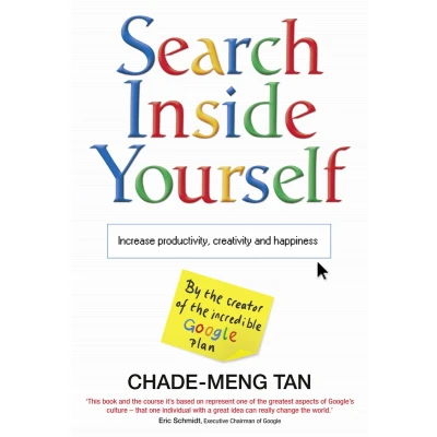 Afbeelding van Search Inside Yourself: Increase Productivity, Creativity and Happiness
