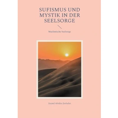 Afbeelding van Sufismus und Mystik in der Seelsorge: Muslimische Seelsorge