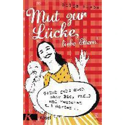 Afbeelding van Mut zur Lücke, liebe Eltern!