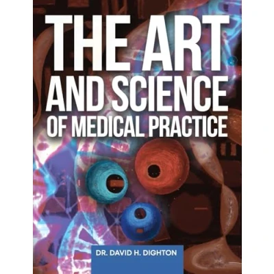 Afbeelding van The Art and Science of Medical Practice